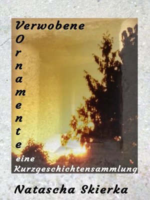 cover image of Verwobene Ornamente